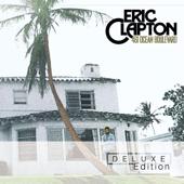 hit download 461 Ocean Boulevard (Deluxe Edition)    Eric Clapton