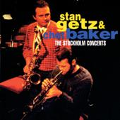 hit download The Stockholm Concerts (Live)    Stan Getz & Chet Baker