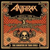 hit download The Greater of Two Evils    Anthrax