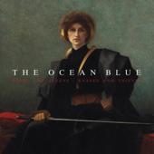 hit download Kings and Queens / Knaves and Thieves    The Ocean Blue
