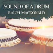 hit download Sound of a Drum    Ralph MacDonald