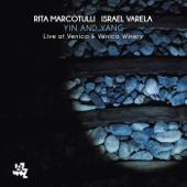 hit download Yin and Yang (Live)    Rita Marcotulli & Israel Varela