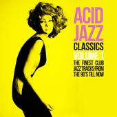 hit download Acid Jazz Classics, Vol. 1 (The Finest Club Jazz Tracks from the 90 s Till Now)    Artisti Vari