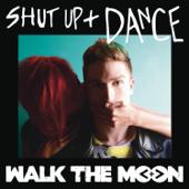 hit download Shut Up and Dance (White Panda Remix)    WALK THE MOON