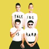 hit download Shut Up and Dance    WALK THE MOON
