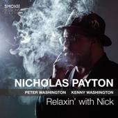 hit download Relaxin  with Nick    Nicholas Payton