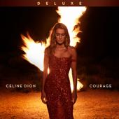 hit download Courage (Deluxe Edition)    Céline Dion