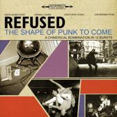 hit download The Shape of Punk to Come    Refused