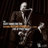 Scott Hamilton Trio-Live @ Pyatt Hall