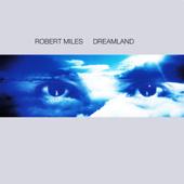 dancealbum-top Robert Miles Dreamland