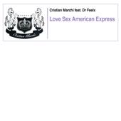 Cristian Marchi-Love Sex American Express - EP