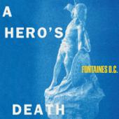 hit download A Hero s Death    Fontaines D.C.