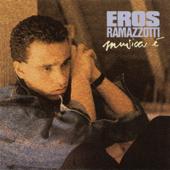 hit download Musica è    Eros Ramazzotti