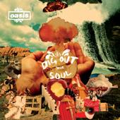hit download Dig Out Your Soul    Oasis