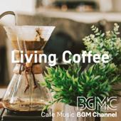 hit download Living Coffee    Cafe Music BGM Channel