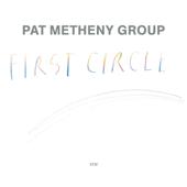 hit download First Circle    Pat Metheny Group