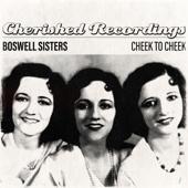 hit download Cheek to Cheek    The Boswell Sisters