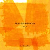 hit download Music for Ballet Class Vol. 1 by Hanna Kim    Hanna Kim