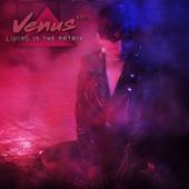 hit download Living in the Matrix    Venus XTC