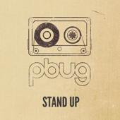 hit download Stand Up    Pbug