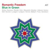 hit download Romantic Freedom - Blue in Green    Various Artists