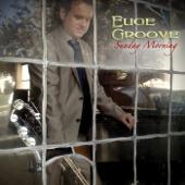 hit download Sunday Morning    Euge Groove