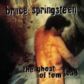 hit download The Ghost of Tom Joad    Bruce Springsteen