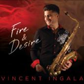 hit download Fire & Desire    Vincent Ingala