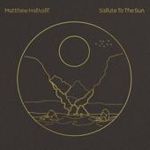 hit download Salute to the Sun    Matthew Halsall