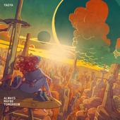 hit download Always Maybe Tomorrow - EP    Yagya