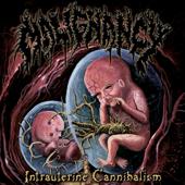 hit download Intrauterine Cannibalism (1999)    Malignancy