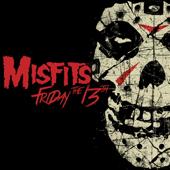 hit download Friday the 13th - EP    The Misfits