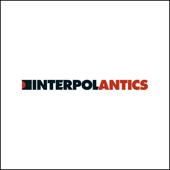 Interpol-Antics (The Special Edition)