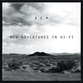 hit download New Adventures In Hi-Fi (Remastered)    R.E.M.
