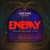 hit download Enemy (From Arcane: League of Legends)    Imagine Dragons & JID