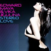 hit download Stereo Love (feat. Vika Jigulina)    Edward Maya