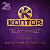 foto Kontor Top of the Clubs - Best of 2021 X Best of 25 Years Kontor Records (DJ Mix)