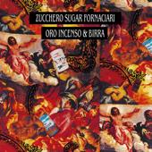 hit download Oro Incenso & Birra (30th Anniversary Edition / Remastered 2019)    Zucchero
