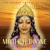 hit download 108 Sacred Names of Mother Divine    Craig Pruess & Ananda