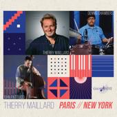 hit download Paris / New York (feat. John Patitucci & Dennis Chambers)    Thierry Maillard