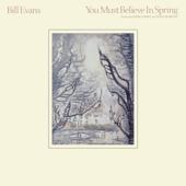 hit download You Must Believe In Spring (Remastered 2022)    Bill Evans