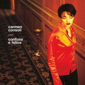hit download Confusa E Felice (25th Anniversary / Remastered 2022)    Carmen Consoli