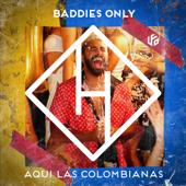 hit download Aquí las Colombianas    BADDIES ONLY