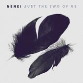 hit download Just the Two of Us (Luxury Remix)    Nenei