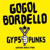 hit download Gypsy Punks: Underdog World Strike    Gogol Bordello
