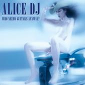 hit download Better Off Alone    Alice Deejay