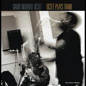 hit download Octet Plays Trane    David Murray