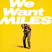 hit download We Want Miles (Live - 2022 Remaster)    Miles Davis