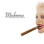 hit download Deeper and Deeper (Remixes)    Madonna