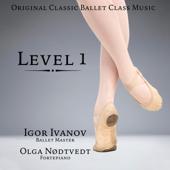 hit download Original Classic Ballet Class Music. Level 1    Igor Ivanov